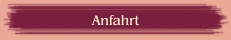 Anfahrt